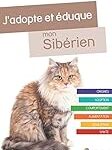 Adopter un chat sibérien : guide d'achat des meilleurs produits pour votre nouveau compagnon félin