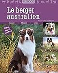 Les meilleurs produits de dressage pour berger australien : analyse et comparaison