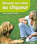 Les meilleurs produits pour le dressage de votre chien : analyse et comparaison Les meilleurs produits pour le dressage de votre chien : analyse et comparaison