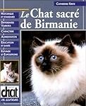 Comparatif des meilleurs produits pour l'arrivée d'un nouveau chaton Sacré de Birmanie : guide complet pour gâter votre nouvel ami félin !