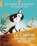 Le chaton qui avait peur de tout : Guide complet des produits essentiels pour apaiser et rassurer votre compagnon félin