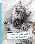 Les meilleurs produits pour l'aménagement d'un appartement pour chat : analyse et comparaison