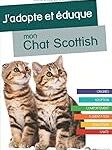 Les Meilleurs Produits pour Chat Scottish Straight : Guide d'Analyse et de Comparaison