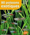 Les meilleurs produits pour poissons exotiques : Comparatif et analyse de qualité